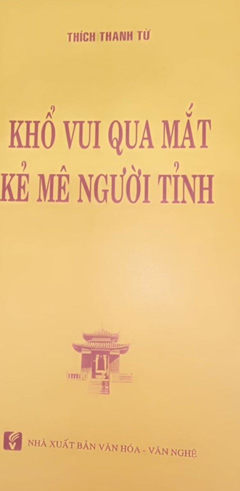 Khổ Vui Qua Mắt Kẻ Mê Người Tỉnh