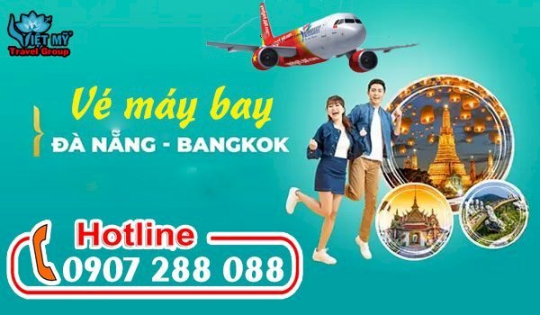 Vé máy bay Đà Nẵng - Bangkok