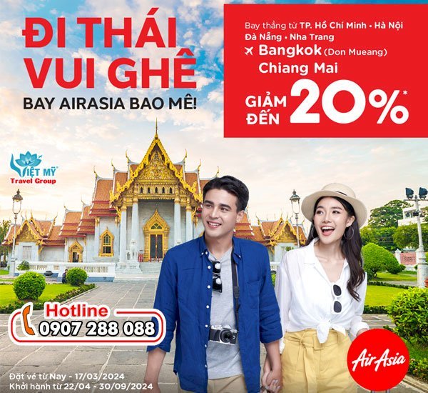 Air Asia giảm 20% giá vé máy bay đi Thái vui ghê