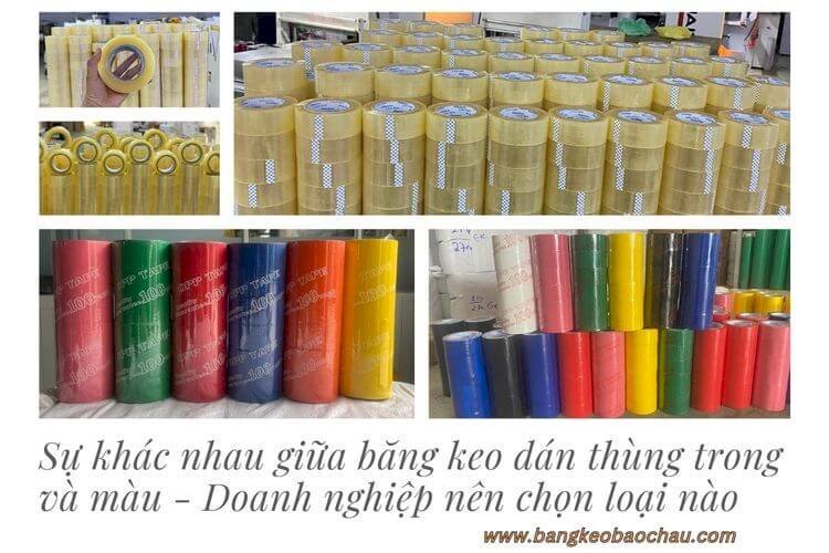 Sự khác nhau giữa băng keo dán thùng trong và màu - Doanh nghiệp nên chọn loại nào