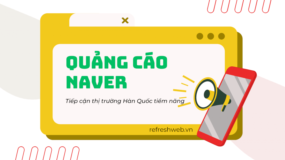 quảng cáo naver - công cụ tiếp cận thị trường Hàn Quốc tiềm năng