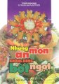 Những món ăn không dùng bột ngọt