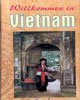  Willkommen in Vietnam ( Sách giới thiệu Việt Nam bằng tiếng Đức )