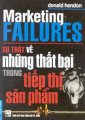 Marketing failures - sự thật về những thất bại trong tiếp thị sản phẩm