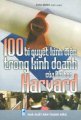 100 bí quyết kinh điển trong kinh doanh của đại học Harvard