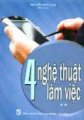 4 Nghệ Thuật Làm Việc - Tập 2