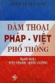 Đàm thoại Pháp - Việt phổ thông