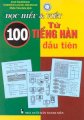 Đọc hiểu & viết 100 từ tiếng Hàn đầu tiên