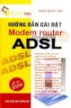 Hướng dẫn cài đặt Modem Router ADSL