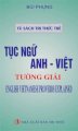 Tục ngữ Anh - Việt tường giải