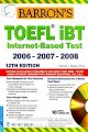 Toefl iBT internet - Based test 2006 - 2007 - 2008 - 12th edition (Kèm 10 CD)