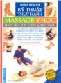 Kỹ thuật thực hành Massage Y học phục hồi sức khoẻ & thư giãn