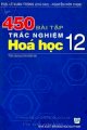 450 bài tập trắc nghiệm hoá học 12 - Theo chương trình phân ban
