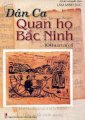 Dân ca quan họ Bắc Ninh - 100 bài lời cổ