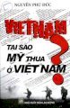Tại sao Mỹ thua ở Việt Nam?