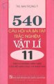 540 câu hỏi và bài tập trắc nghiệm vật lí 11