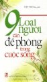 9 loại người cần đề phòng trong cuộc sống