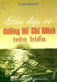 Hỏi đáp về đường Hồ Chí Minh trên biển - Tủ sách lịch sử