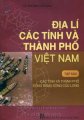 Địa lí các tỉnh và thành phố Việt Nam Tập 6 - Các tỉnh và thành phố đồng bằng sông Cửu Long
