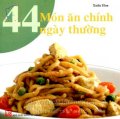 44 món ăn chính ngày thường