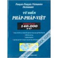 Pháp - Pháp - Việt (Khoảng 140.000 Từ)
