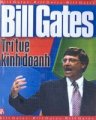 Bill Gates trí tuệ kinh doanh