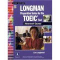 Longman preparation series for the toeic test - Advanced course (Dùng kèm 3 đĩa CD)