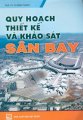 Quy hoạch Thiết kế và Khảo sát Sân bay