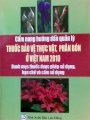 Cẩm nang hướng dẫn quản lý Thuốc bảo vệ Thực vật Phân bón ở Việt Nam 2010 - Danh mục Thuốc được phép sử dụng hạn chế và cấm sử dụng