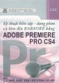 Kỹ thuật biên tập - Dựng phim và làm đĩa Karaoke Bằng Adobe Premiere Pro CS4