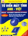 Từ điển máy tính anh - việt (english - vietnamese computer dictionary. tái bản lần 2 có bổ sung và sửa chữa)