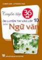 Tuyển tập 36 đề thi ôn luyện thi vào lớp 10 môn ngữ văn