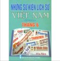  Những Sự Kiện Lịch Sử Việt Nam (Từ 1945 - 2010)