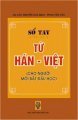 Sổ tay Hán - Việt cho người bắt đầu học