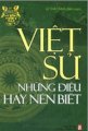 Việt sử những điều hay nên biết - Tập 1