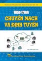 Giáo trình chuyển mạch và định tuyến