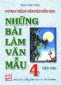 Những bài làm văn mẫu 4 - Tập 2