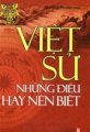Việt sử những điều hay nên biết - Tập 2
