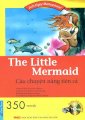 The Little Mermaid - Câu chuyện nàng tiên cá(Kèm CD)