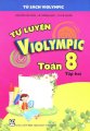 Tự luyện Violympic - Toán 8 (Tập 2)