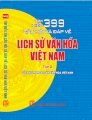 Tìm hiểu 399 câu hỏi và đáp về lịch sử văn hóa Việt Nam - Các di sản văn hóa Việt Nam