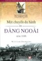 Một chuyến du hành đến đàng ngoài năm 1688 - Việt Nam trong quá khứ: Tư liệu nước ngoài