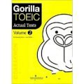 Gorilla TOEIC actual tests - Volume 2 (Kèm 1 MP3 CD)