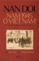 Nạn đói năm 1945 ở Việt Nam - Những chứng tích lịch sử 