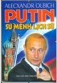 Putin và sứ mệnh lịch sử