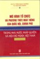 Mô hình tổ chức và phương thức hoạt động của QH, CP trong Nhà nước pháp quyền XHCN Việt Nam 