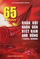 65 năm Quân đội nhân dân VIệt Nam anh hùng (1944 - 2009)