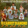 Charlotte Diamond - 10 Carrot Diamond (E086)