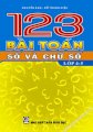 123 bài toán số và chữ số - Lớp 4-5