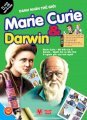 Danh nhân thế giới - Marie Curie & Darwin 
